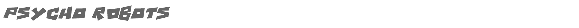 Sample characters Psycho Robots Font